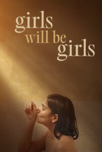 Affiche du film "Girls Will Be Girls"