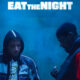 Affiche du film "Eat the Night"