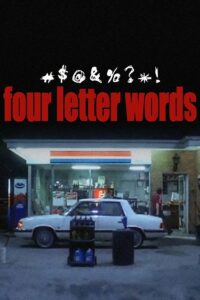 Affiche du film "Four Letter Words"