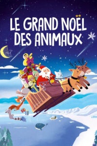 Affiche du film "Le Grand Noël des animaux"