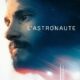Affiche du film "L'Astronaute"
