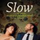 Affiche du film "Slow"