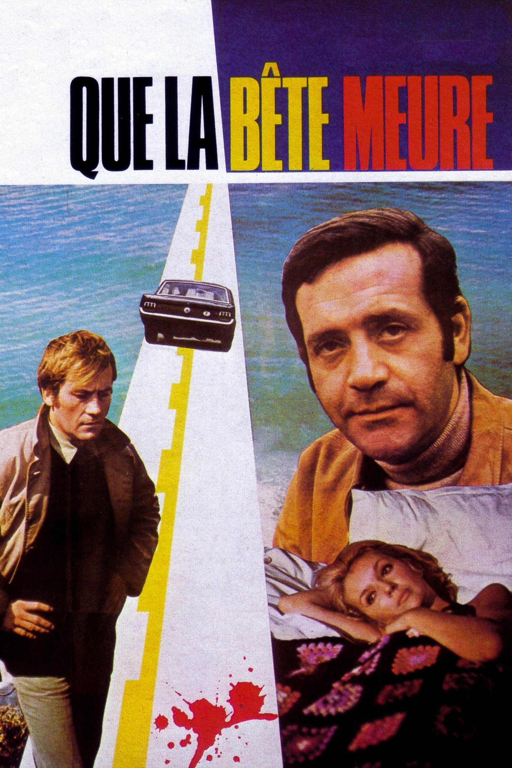 Affiche du film "Que la bête meure"