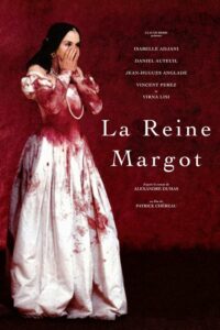 Affiche du film "La Reine Margot"