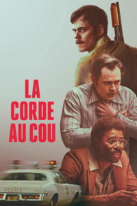Affiche du film "La Corde au cou"