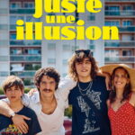 Affiche du film "Juste une illusion"
